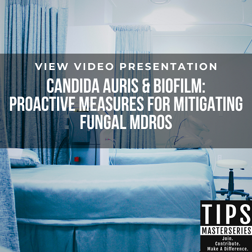 Candida auris & Biofilm: Proactive Measures for Mitigating Fungal MDROs